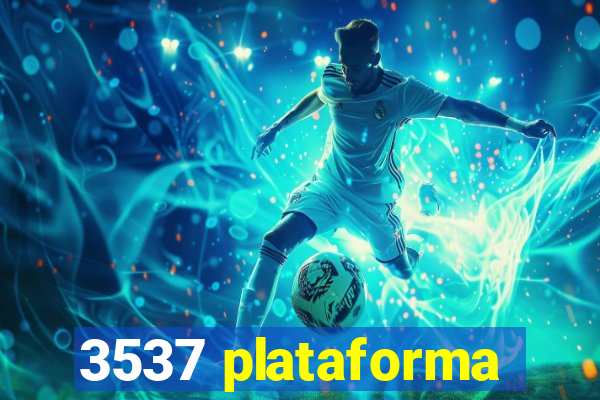 3537 plataforma