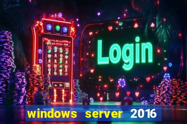 windows server 2016 download iso pt br