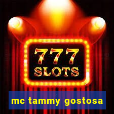 mc tammy gostosa