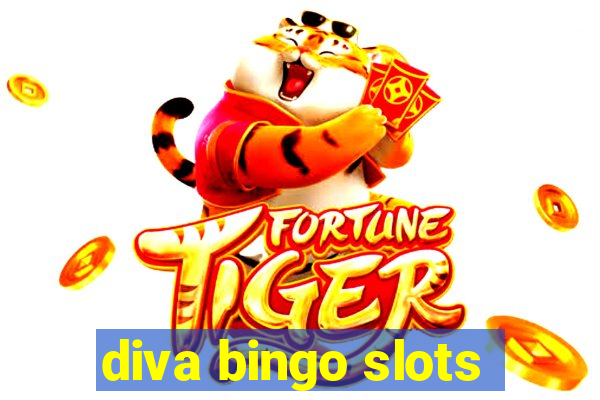 diva bingo slots