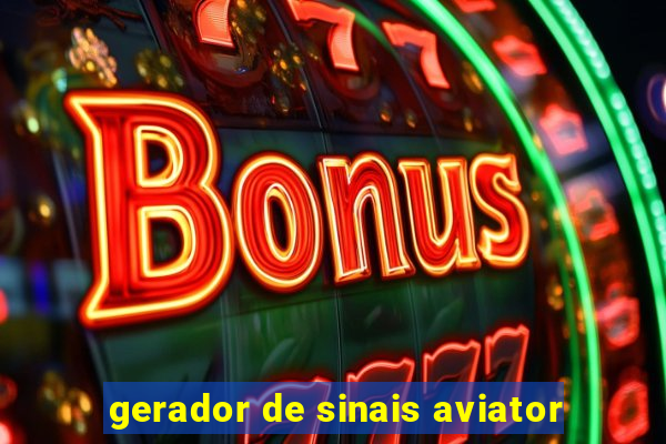 gerador de sinais aviator