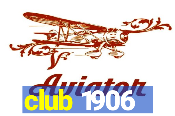 club 1906