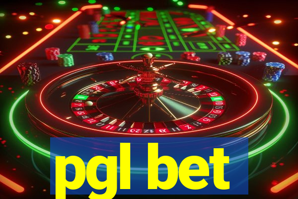 pgl bet