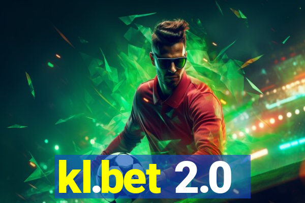 kl.bet 2.0