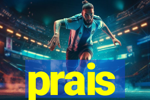 prais