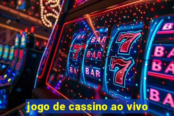 jogo de cassino ao vivo