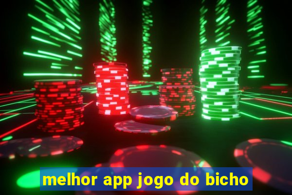 melhor app jogo do bicho