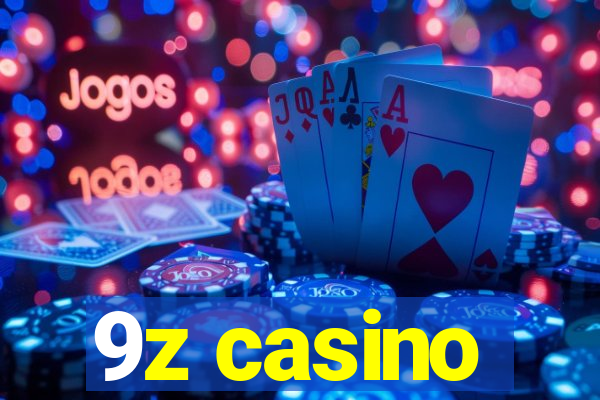 9z casino