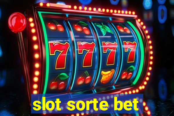 slot sorte bet