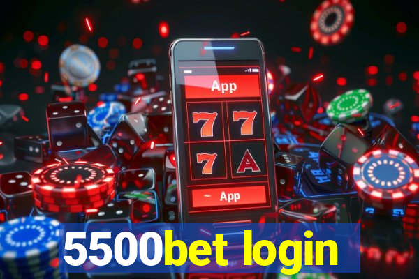 5500bet login