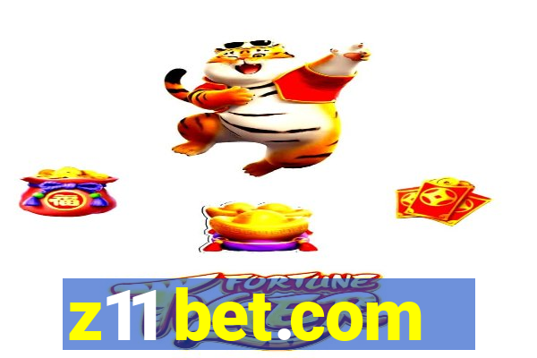 z11 bet.com