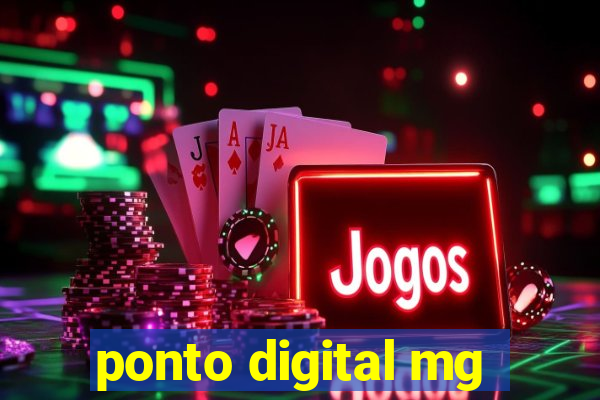 ponto digital mg