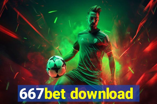 667bet download