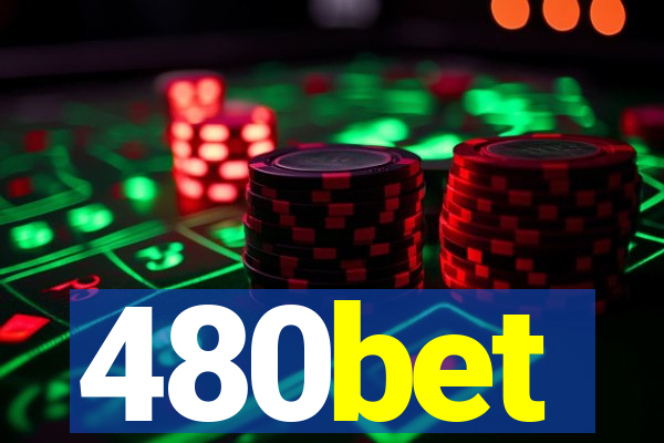 480bet