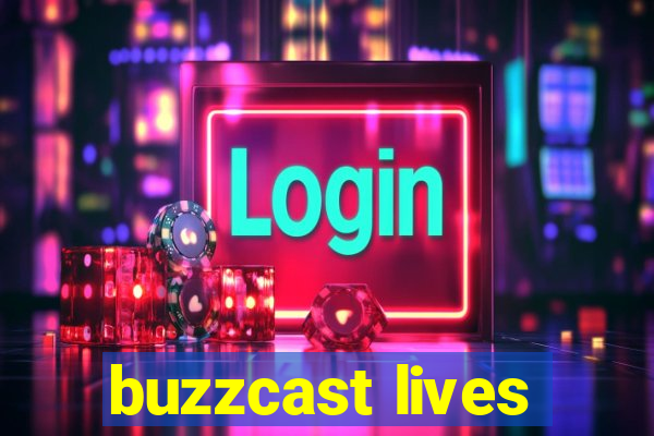 buzzcast lives