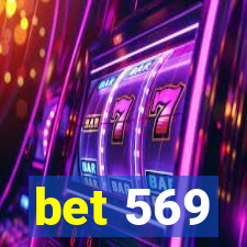 bet 569