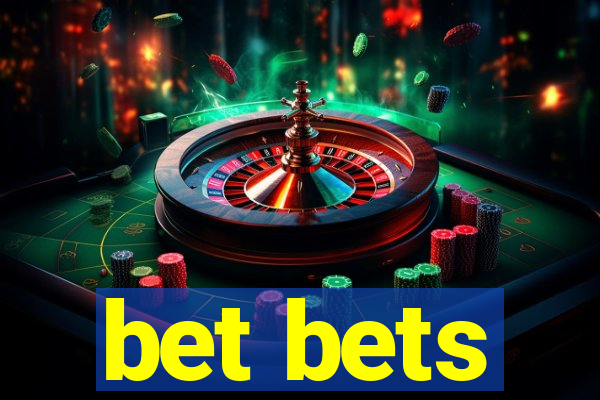 bet bets