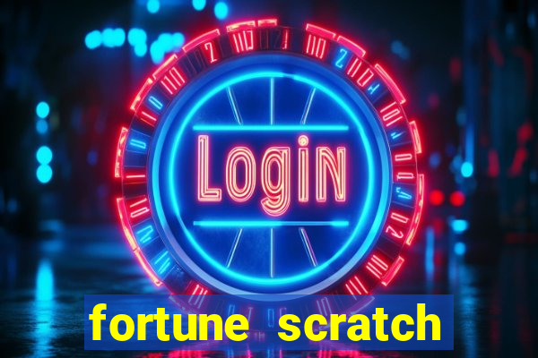 fortune scratch life paga mesmo