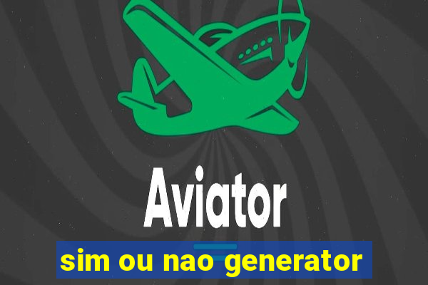 sim ou nao generator