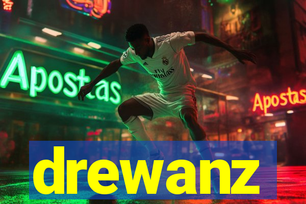 drewanz