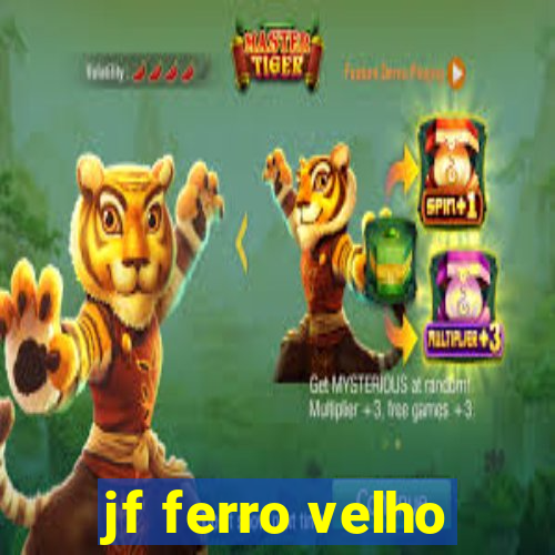 jf ferro velho