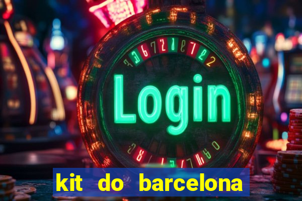 kit do barcelona dls 19