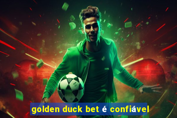 golden duck bet é confiável