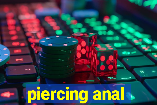 piercing anal