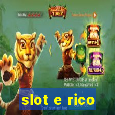 slot e rico