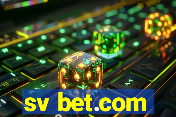 sv bet.com