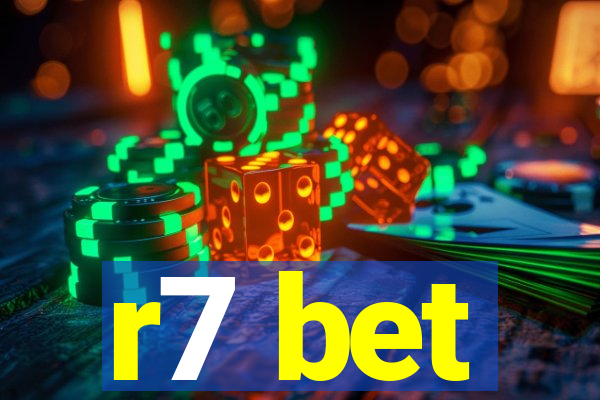 r7 bet