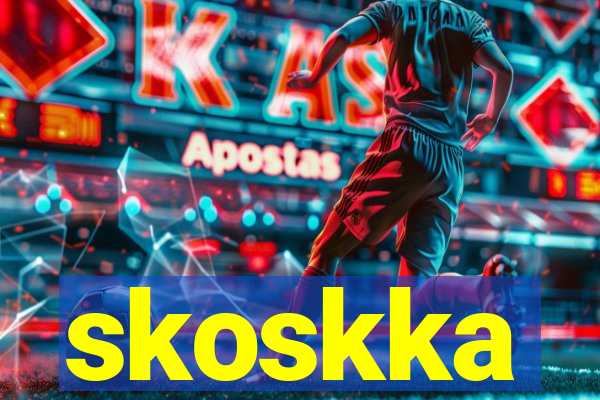 skoskka