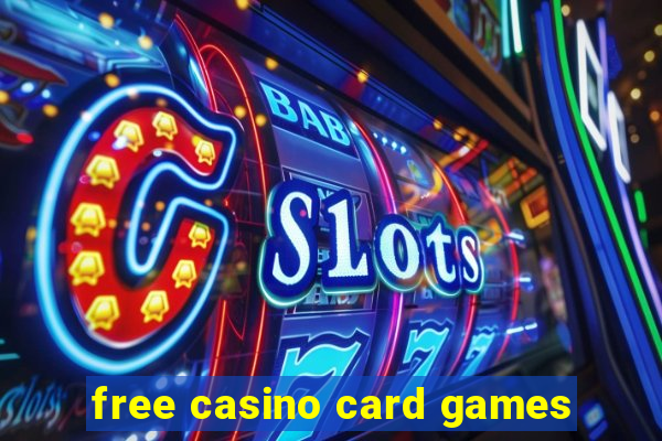 free casino card games