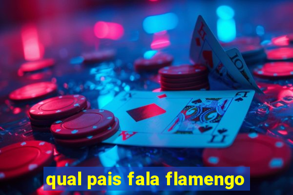 qual pais fala flamengo