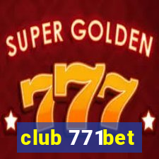 club 771bet