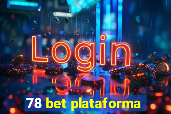 78 bet plataforma