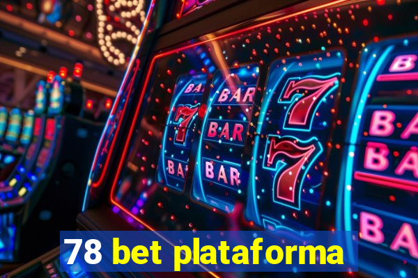 78 bet plataforma