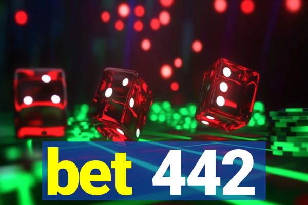 bet 442