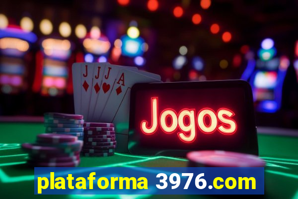 plataforma 3976.com