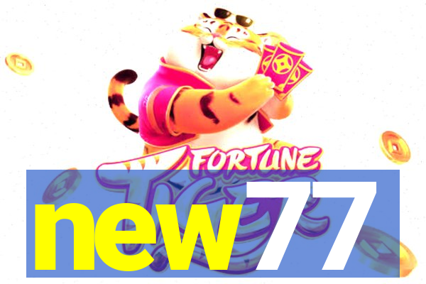 new77