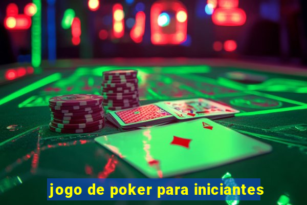 jogo de poker para iniciantes