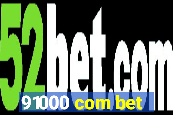 91000 com bet