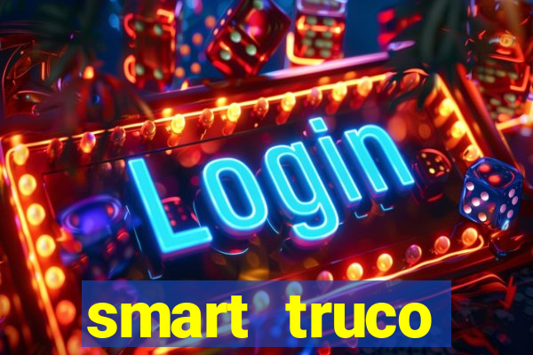 smart truco paulista e mineiro