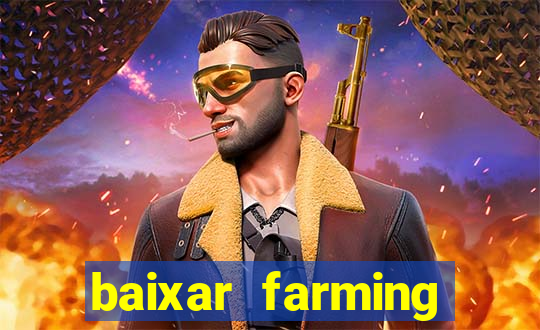 baixar farming simulator 18 dinheiro infinito