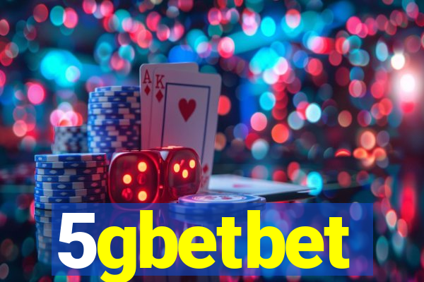 5gbetbet