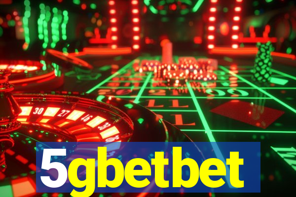 5gbetbet