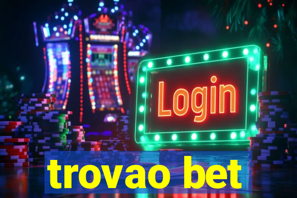 trovao bet