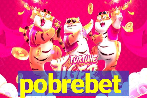 pobrebet