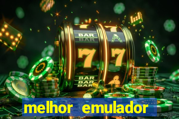 melhor emulador para pc fraco