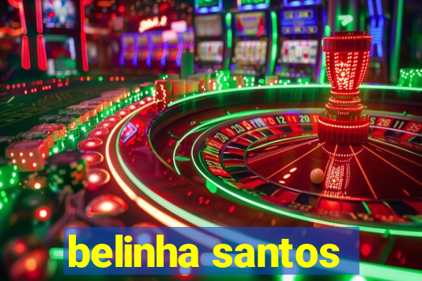 belinha santos